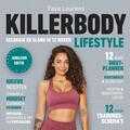 Faya Lourens - Killerbody Lifestyle