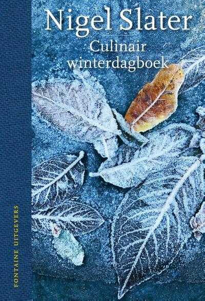 Nigel Slater - Culinair Winterdagboek