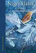 Nigel Slater - Culinair Winterdagboek