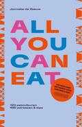 Jonneke de Zeeuw en Mooncake - All you can eat - de nieuwe eetgids van Nederland Jonneke de Zeeuw en Mooncake - All you can eat - de nieuwe eetgids van Nederland