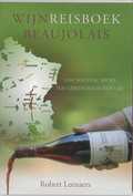 Robert Leenaers en R. Leenaers - Wijnreisboek Beaujolais Robert Leenaers en R. Leenaers - Wijnreisboek Beaujolais