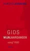 Robert Leenaers en R. Leenaers - Gids Wijnjaargangen vanaf 1900 Robert Leenaers en R. Leenaers - Gids Wijnjaargangen vanaf 1900