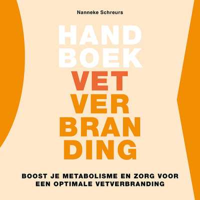 Nanneke Schreurs - Handboek vetverbranding