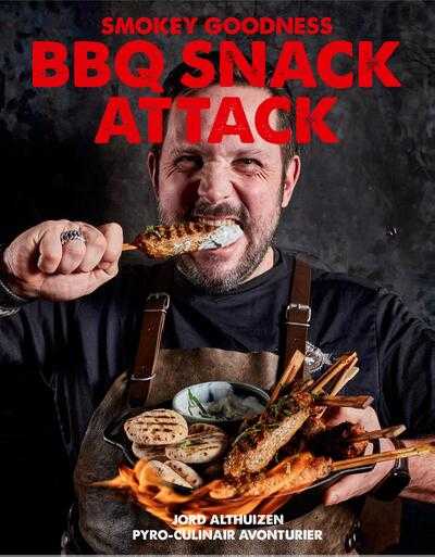 Jord Althuizen - Smokey Goodness BBQ snack attack