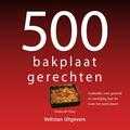 Deborah Gray - 500 bakplaatgerechten Deborah Gray - 500 bakplaatgerechten