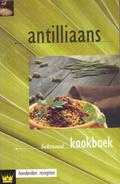 Fokkelien Dijkstra en F. Dijkstra - Antilliaans kookboek Fokkelien Dijkstra en F. Dijkstra - Antilliaans kookboek