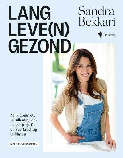 Sandra Bekkari - Lang leve(n) gezond