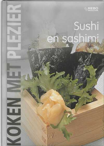 - Sushi en Sashimi - Koken met plezier