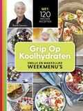 Yvonne Lemmers - Grip op koolhydraten - snelle en makkelijke weekmenu's Yvonne Lemmers - Grip op koolhydraten - snelle en makkelijke weekmenu's