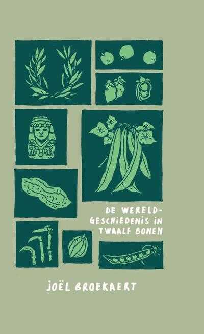 Joël Broekaert - De wereldgeschiedenis in twaalf bonen
