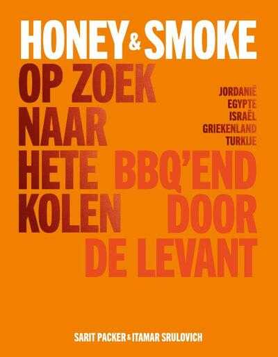 Sarit Packer en Itamar Srulovich - Honey & Smoke Op zoek naar hete kolen