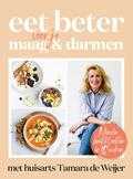 Tamara de Weijer - Eet beter voor je maag en darmen met huisarts Tamara de Weijer Tamara de Weijer - Eet beter voor je maag en darmen met huisarts Tamara de Weijer