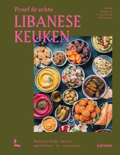 Nehme Darwiche en Caroline Delbecque - Proef de echte Libanese keuken