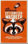Joël Broekaert - Eet eens een wasbeer Joël Broekaert - Eet eens een wasbeer