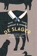 Jacques Hermus en Ronald Giphart - De slager Jacques Hermus en Ronald Giphart - De slager
