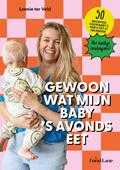 Leonie Ter Veld - Gewoon wat mijn baby 's avonds eet