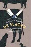 Jacques Hermus en Ronald Giphart - De slager Jacques Hermus en Ronald Giphart - De slager