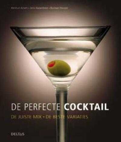 Jens Hasenbein, Bastian Heuser, J. Rynio, Helmut Adam en Jorn Rynio - De perfecte cocktail