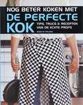 Marcus Polman, M. Polman, Saskia van Osnabrugge, S. van Osnabrugge en Maarten Polman - Nog beter koken met De Perfecte Kok Marcus Polman, M. Polman, Saskia van Osnabrugge, S. van Osnabrugge en Maarten Polman - Nog beter koken met De Perfecte Kok