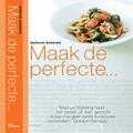 Marcus Wareing en M. Wareing - Maak de perfecte...
