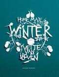 Yvette van Boven en Oof Verschuren - Home made winter