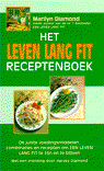 Marilyn Diamond en M. Diamond - Het leven lang fit receptenboek