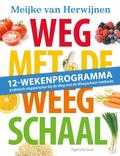 Meijke van Herwijnen - Weg met de weegschaal Meijke van Herwijnen - Weg met de weegschaal