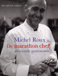 Teresa Fisher, M. Roux en T. Fisher - De Marathon Chef Teresa Fisher, M. Roux en T. Fisher - De Marathon Chef