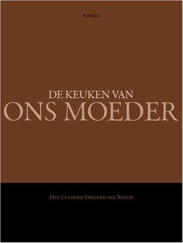 Filip Verheyden, Tony Le Duc, T. Le Duc en F. Verheyden - De keuken van ons moeder
