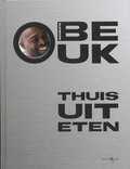Ramon Beuk, R. Kraaijeveld en R. Beuk - Thuis uit eten Ramon Beuk, R. Kraaijeveld en R. Beuk - Thuis uit eten