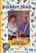Piet Huysentruyt, M. Smith, J. Davister, A. Destoop en P. Huysentruyt - Koken met Piet en Mimi - Lekker thuis Piet Huysentruyt, M. Smith, J. Davister, A. Destoop en P. Huysentruyt - Koken met Piet en Mimi - Lekker thuis