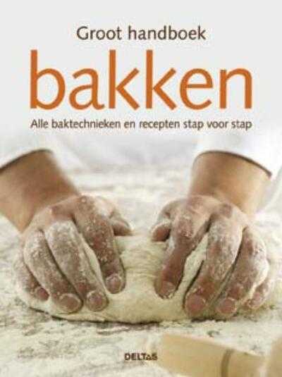 Teubner - Groot handboek bakken