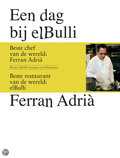 Juli Soler en F. Adrià - Een dag bij elBulli