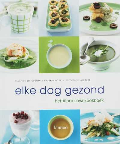 Els Goethals, L. Thys, S. Boxy en E. Goethals - Elke dag gezond