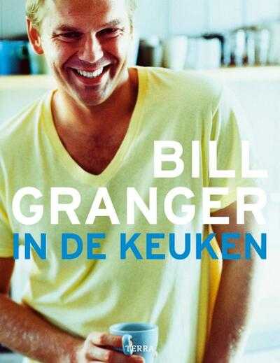 Bill Granger, P. Tinsley en B. Granger - Bill Granger in de keuken