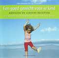 Lien Joossens, Lies Elslander, L. Joossens en L. Elslander - Een goed gewicht voor je kind
