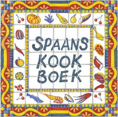 Bert Witte - Spaans kookboek