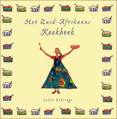 L. Eldridge - Het Zuid-Afrikaans Kookboek