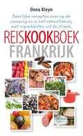 Onno Kleyn en Onno H. Kleyn - Reiskookboek Frankrijk Onno Kleyn en Onno H. Kleyn - Reiskookboek Frankrijk