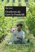 I. Gort en Ilja Gort - Overleven als Gort in Frankrijk I. Gort en Ilja Gort - Overleven als Gort in Frankrijk