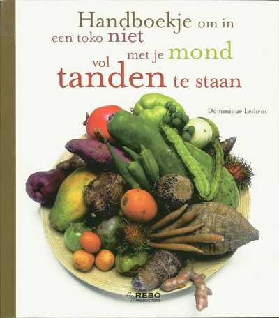 D. Lesbros en R. Vidaling - Handboekje om in een toko niet met je mond vol tanden te staan
