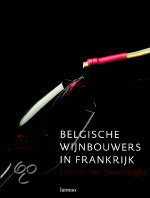 Etienne Van Steenberghe en E. van Steenberghe - Belgische wijnbouwers in Frankrijk