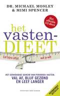 Michael Mosley en Mimi Spencer - Het vastendieet