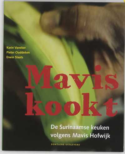 M. Hofwijk, K. Vaneker en Pieter Ouddeken - Mavis kookt