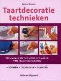 Beverley Glock, Rachel Brown, Shona Wood en Vitataal - Taartdecoratietechnieken