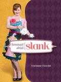 Marianne Mascini - Eenmaal slank altijd slank