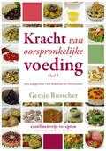 Geesje Russcher - 3 speciaal gewoon voor kinderen en volwassenen - Kracht van oorspronkelijke voeding