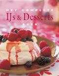 A. Benson - Het complete IJs & Desserts Boek A. Benson - Het complete IJs & Desserts Boek