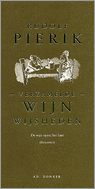 R. Pierik - Verzamelde wijnwijsheden