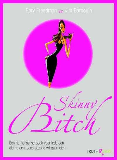 R. Freedman en K. Barnouin - Skinny Bitch